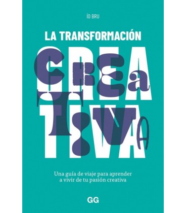 LA TRANSFORMACION CREATIVA