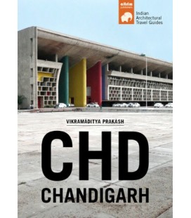 CHANDIGARH ARCHITECTURAL TRAVEL GUIDE