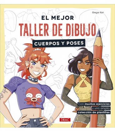 EL MEJOR TALLER DE DIBUJO. CUERPOS Y POSES