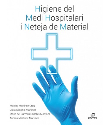 HIGIENE DEL MEDI HOSPITALARI I NETEJA DEL MATERIAL 2022 ED CATALAN