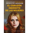 EL CORAZON INDOMITO DE LAS MUJERES