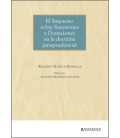 EL IMPUESTO SOBRE SUCESIONES Y DONACIONES EN LA DOCTRINA JURISPRUDENCI
