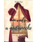 UN VALS A MEDIA NOCHE