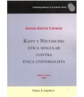 KANT Y NIETZSCHE: ETICA SINGULAR CONTRA ETICA UNIVERSALISTA