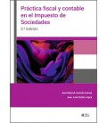 PRACTICA FISCAL Y CONTABLE EN EL IMPUESTO SOBRE SOCIEDADES (3.ª EDICIO