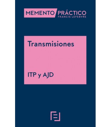 MEMENTO PRACTICO TRANSMISIONES ITP Y AJD 2026