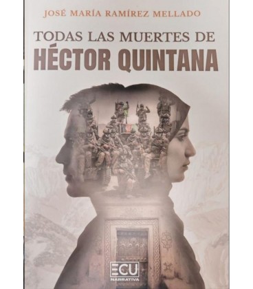 TODAS LAS MUERTES DE H CTOR QUINTANA