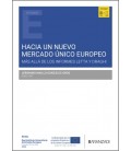 HACIA UN NUEVO MERCADO UNICO EUROPEO