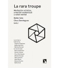 LA RARA TROUPE