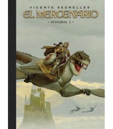 EL MERCENARIO. INTEGRAL 01