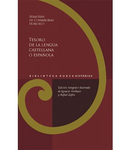 TESORO DE LA LENGUA CASTELLANA O ESPANOLA SEBASTIAN DE COVARRUBIAS HOR