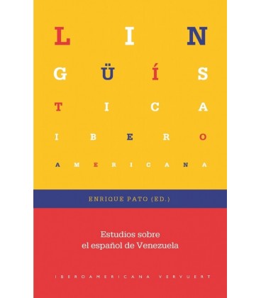 ESTUDIOS SOBRE EL ESPANOL DE VENEZUELA ENRIQUE PATO (ED.).