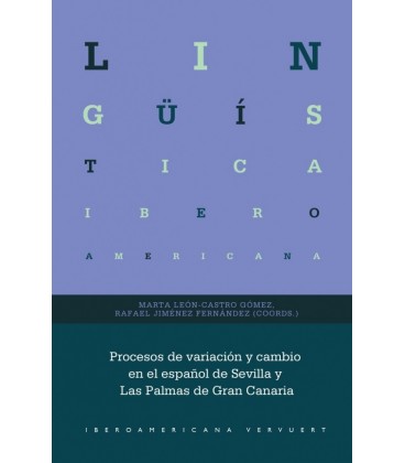 PROCESOS DE VARIACION Y CAMBIO EN EL ESPANOL DE SEVILLA Y LAS PALMAS D