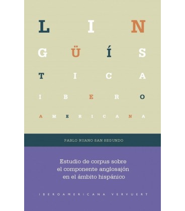 ESTUDIO DE CORPUS SOBRE EL COMPONENTE ANGLOSAJON EN EL AMBITO HISPANIC