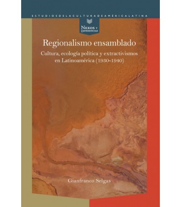 REGIONALISMO ENSAMBLADO CULTURA