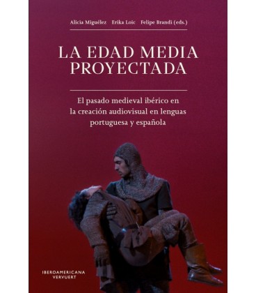LA EDAD MEDIA PROYECTADA EL PASADO MEDIEVAL IBERICO EN LA CREACION AUD