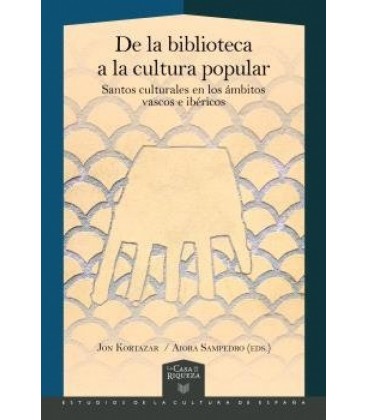DE LA BIBLIOTECA A LA CULTURA POPULAR SANTOS CULTURALES EN LOS AMBITOS