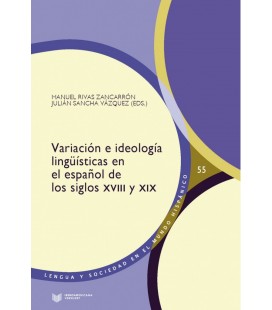VARIACION E IDEOLOGIA LINGUISTICAS EN EL ESPANOL DE LOS SIGLOS XVIII Y