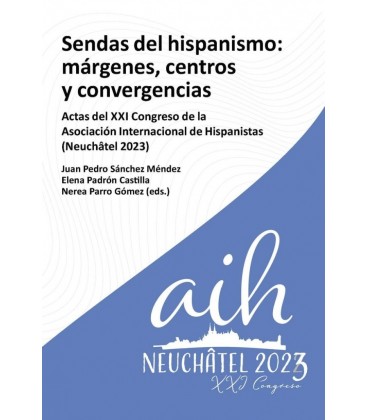SENDAS DEL HISPANISMO MARGENES