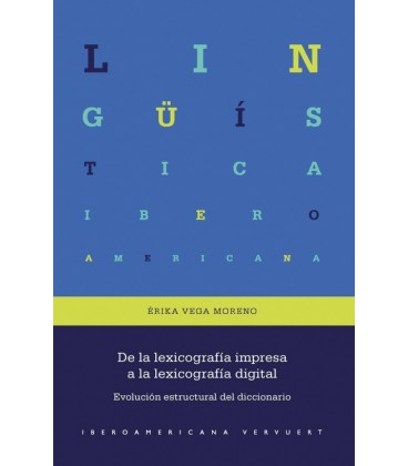DE LA LEXICOGRAFIA IMPRESA A LA LEXICOGRAFIA DIGITAL EVOLUCION ESTRUCT