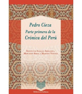 PARTE PRIMERA DE LA CRONICA DEL PERU PEDRO CIEZA EDICION DE IGNACIO A
