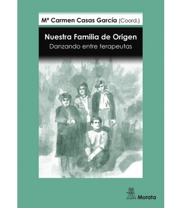 NUESTRA FAMILIA DE ORIGEN. DANZANDO ENTRE TERAPEUTAS