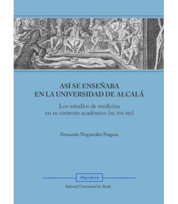 ASI SE ENSENABA EN LA UNIVERSIDAD DE ALCALA