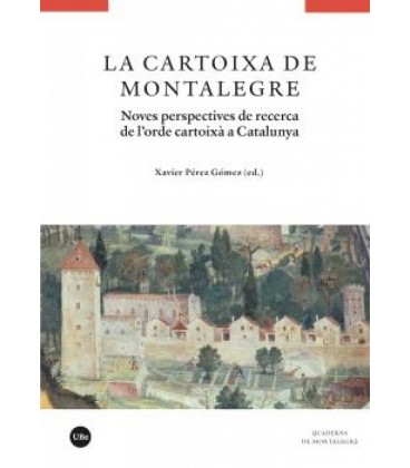 LA CARTOIXA DE MONTALEGRE