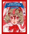 COMO DIBUJAR CON ROTULADORES (Y OTROS TRUCOS)