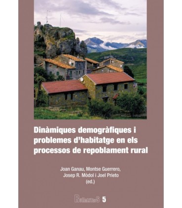 DINAMIQUES DEMOGRAFIQUES I PROBLEMES HABITATGE EN ELS PROCESSOS DE R