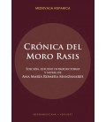 CRONICA DEL MORO RASIS VERSION CASTELLANA CUATROCENTISTA ESTUDIO