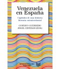 VENEZUELA EN ESPANA CAPITULOS DE UNA HISTORIA LITERARIA EXTRATERRITORI