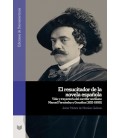 EL RESUCITADOR DE LA NOVELA ESPANOLA VIDA Y TRAYECTORIA DEL ESCRITOR S