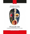 EL PASADO MIO CONTRIBUCIONES AFRODESCENDIENTES AL ARTE CUBANO ALEJANDR