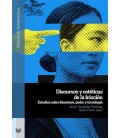DISCURSOS Y ESTETICAS DE LA FRICCION ESTUDIOS SOBRE LITERATURA
