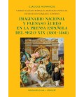 IMAGINARIO NACIONAL Y PARNASO AUREO EN LA PRENSA ESPANOLA DEL SIGLO XI