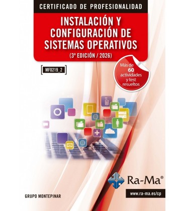 INSTALACION Y CONFIGURACION DE SISTEMAS OPERATIVOS. 3ª EDICION - 2026