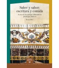 SABER Y SABOR ESCRITURA Y COMIDA : ACERCA DE LOS PAISAJES ALIMENTARIOS
