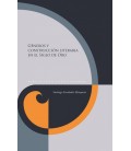 GENEROS Y CONSTRUCCION LITERARIA EN EL SIGLO DE ORO SANTIAGO FERNANDEZ