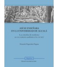 ASI SE ENSENABA EN LA UNIVERSIDAD DE ALCALA