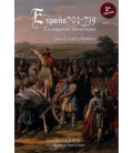 ESPAÑA 702-719. LA CONQUISTA MUSULMANA