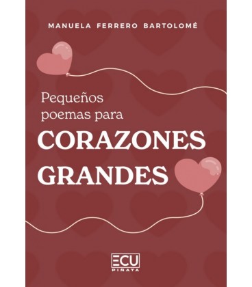 PEQUEÑOS POEMAS PARA CORAZONES GRANDES