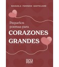 PEQUEÑOS POEMAS PARA CORAZONES GRANDES