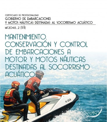 MANTENIMIENTO CONSERVACION Y CONTROL DE EMBARCACIONES A MOTOR Y MOTOS