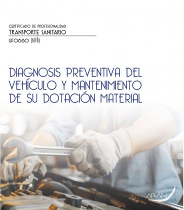 DIAGNOSIS PREVENTIVA DEL VEHICULO Y MANTENIMIENTO DE SU DOTACION MATER