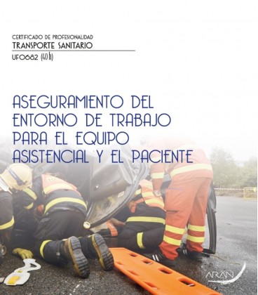 ASEGURAMIENTO DEL ENTORNO DE TRABAJO PARA EL EQUIPO ASITENCIAL Y EL PA