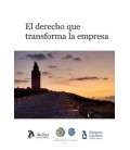 EL DERECHO QUE TRANSFORMA LA EMPRESA
