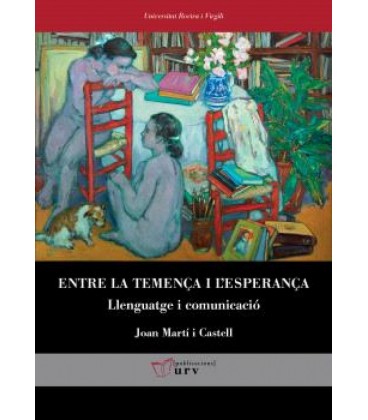 ENTRE LA TEMENÇA I LESPERANÇA