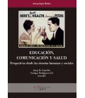 EDUCACION, COMUNICACION Y SALUD