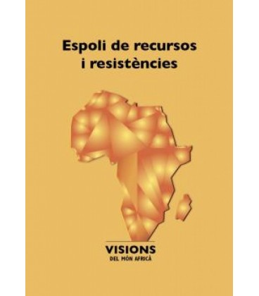 ESPOLI DELS RECURSOS I RESISTENCIES